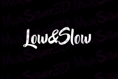 Aufkleber "Low&Slow"